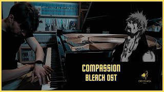 Compassion  Bleach OST Piano [upl. by Rebeka]