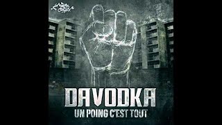 Davodka  Un Poing Cest Tout Audio Officiel [upl. by Vocaay]