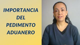 EPISODIO 079 ¿Cuál es la importancia del Pedimento Aduanero [upl. by Annalla]