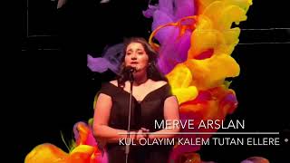 MERVE ARSLAN  Kul Olayım Kalem Tutan Ellere [upl. by Conard]