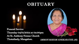 Final Journey of AMMANI MARIAM ADHIKARATHIL 85 [upl. by Reis727]