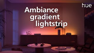 Get to know the ambiance gradient lightstrip [upl. by Adlemy]