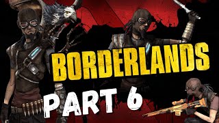 LEAVING FYRESTONE  Borderlands 1 Enhanced  Part 6 [upl. by Nifares]