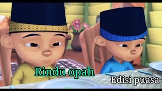 Upin amp Ipin Rindu opah full episode  edisi puasa [upl. by Anya]