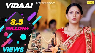 Vidaai Official Song   Sapna Chaudhary  New Haryanvi Songs Haryanavi 2019  Sonotek [upl. by Cleary251]