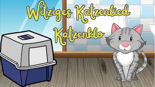 Witziges Katzenlied Katzenklo 🐈 Kinderlied Deutsch 🎶 [upl. by Carlick]