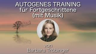 AUTOGENES TRAINING für Fortgeschrittene mit Musik [upl. by Nyleikcaj]