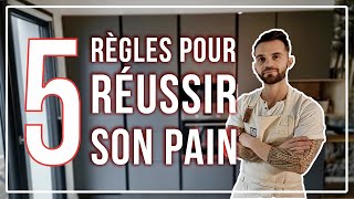 5 règles pour réussir son pain  Mes astuces pour faire son pain à la maison [upl. by Mosier498]