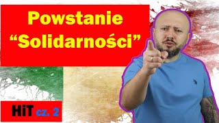 HiT cz2 Powstanie Solidarności Rozdział 2 Temat 1 [upl. by Ereveniug]