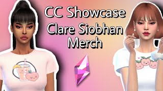 💞 The Sims 4 CC Showcase Clare Siobhan Merch CC [upl. by Adnelg]