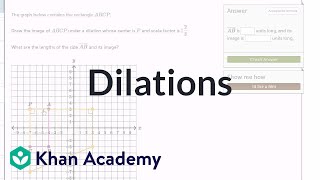 Thinking about dilations  Transformations  Geometry  Khan Academy [upl. by Procora]