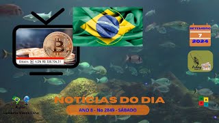 NOTÍCIAS DO DIA 7 de setembro de 2024  FISHING NEWS  ANO 8 No 2849 [upl. by Khalil]