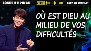 Où est Dieu au milieu de vos difficultés  Joseph Prince Francophonie [upl. by Kondon]