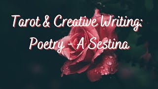 Use Tarot to write Poetry How to write a sestina with the cards [upl. by Neyu]