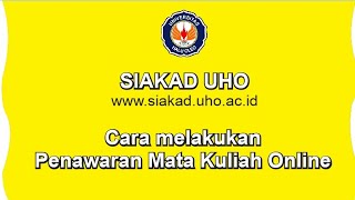 Cara Penawaran Online Mata Kuliah Melalui Sistem Siakaduhoacid [upl. by Adahsar]