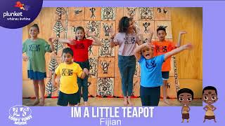 Im A Little Teapot  Fijian Language  Pasifika Beatz  Nursery Rhyme [upl. by Cartie751]