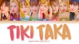 WEKI MEKI 위키미키  TikiTaka 99 Color Coded Lyrics EngRomHan가사 [upl. by Tsnre]