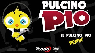 PULCINO PIO  Il Pulcino Pio official remix by Lucio Scarpa [upl. by Gomer]