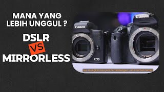 Kelebihan dan kekurangan kamera DSLR amp MIRRORLESS [upl. by Bernadene]