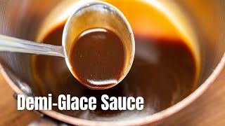 The Mother Of All Steak Sauces Other Meats Too Classic Demi Glace [upl. by Leciram801]