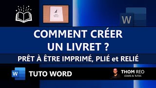 Créer un LIVRET à imprimer facilement avec WORD  Tutoriel Microsoft 365 [upl. by Elatnahc]