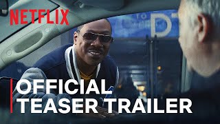 Beverly Hills Cop Axel F  Official Teaser Trailer  Netflix India [upl. by Tehr]