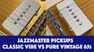 JAZZMASTER PICKUPS  Squier Classic Vibe vs Fender Pure Vintage 65s [upl. by Meier]