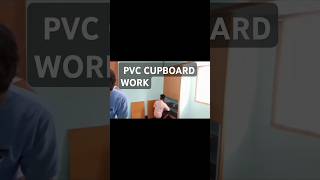 PVC HOME CUPBOARD WORK [upl. by Meluhs813]