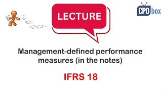 IFRS18 Managementdefined performance measures NEW with detailed example [upl. by Aiuqat]