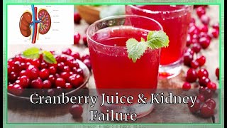 Cranberry Juice amp Kidney FailureKidney deseases Very Well [upl. by Pleasant]