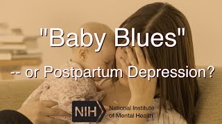 quotBaby Bluesquot  or Postpartum Depression [upl. by Anastos]