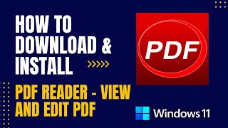 How to Download and Install PDF Reader  View and Edit PDF For Windows [upl. by Brinna683]