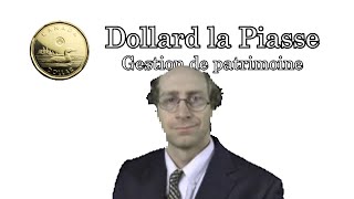 Dollard la Piasse  Gestion de patrimoine [upl. by Demetrius768]