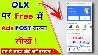 Olx Free Ad Post Kaise Kare  How To Post Free Ads On Olx  Olx Pe Sell Kaise Kare [upl. by Yor905]