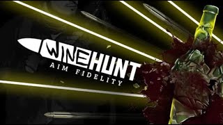 Wine Hunt Aim Fidelity  PC Gameplay [upl. by Forland]