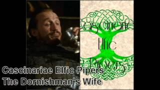 The Dornishmans Wife original version  Cascinariae Elfic Pipers Cover [upl. by Debra926]