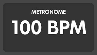 100 BPM  Metronome [upl. by Ludeman]