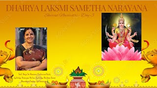 Dhairya Lakshmi Sametha Narayana  Sharad Navatri  Day 3 [upl. by Gardia]