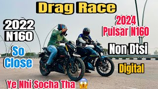 2024 Bajaj Pulsar N160 Vs 2022 Pulsar N160 Drag Race  Top Speed Test  2024 Pulsar N160 Drag Race [upl. by Faires]