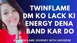 TWINFLAME DM ko lack ki energy dena band kr do 💃🕺twinflame twinflamejourney dmdfenergy [upl. by Cristian]