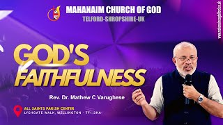 Gods faithfulness Rev Dr Mathew C Varghese Ministering 6th April 2024 [upl. by Norraf]