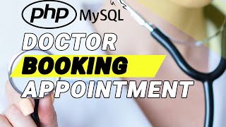 Online Doctor Appointment Booking System in PHP Mysql Tutorail [upl. by Haney352]