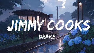 Drake  Jimmy Cooks Lyrics ft 21 Savage  Top Best Song [upl. by Aube]