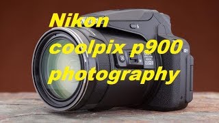 Nikon coolpix p900 photography [upl. by Araid]