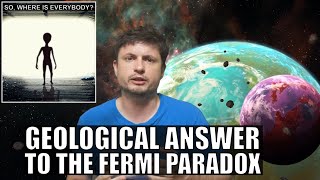 Geological Solution to the Fermi Paradox Plate Tectonics and Alien Life [upl. by Ehcram]