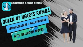 Queen of Hearts Rumba Sequence Dance Instruction [upl. by Frulla185]