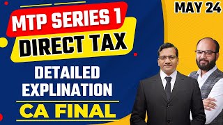 CA Final Direct Tax MTP Series 1  CA Final May 24 DT MTP Series 1  ICAI Mock Test Paper Series 1 [upl. by Enilreug495]