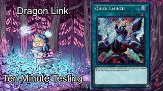 DRAGON LINK  Ten Minute Testing 82519 [upl. by Eisiam]