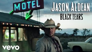 Jason Aldean  Black Tears Audio Only [upl. by Noda235]