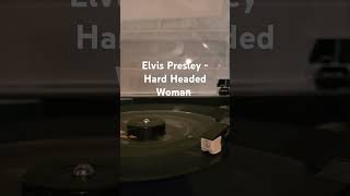 Elvis Presley  Hard Headed Woman 45 vinyl vinyl music elvispresley rockmusic rock fyp record [upl. by Yrmac641]